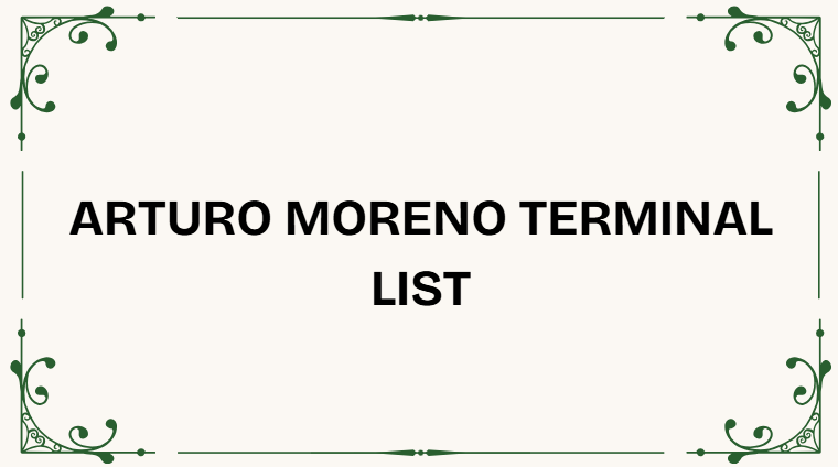 Arturo Moreno Terminal List Arturo Moreno Terminal List