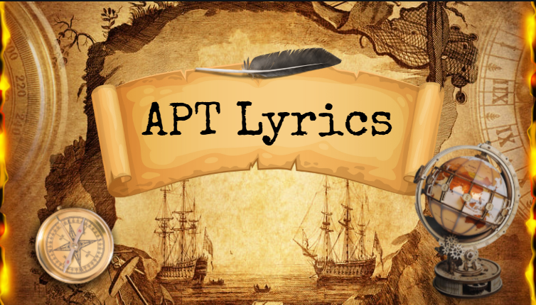 APT Lyrics APT Lyrics